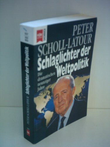 Latour, Peter Scholl- Schlaglichter der Weltpolitik