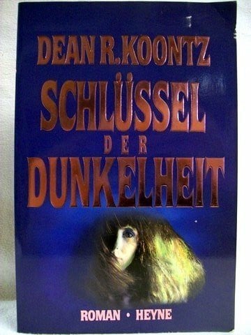 Koontz, Dean R Schlüssel der Dunkelheit (Heyne Jumbo Bände (41))