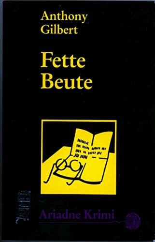 Gilbert, Anthony Fette Beute