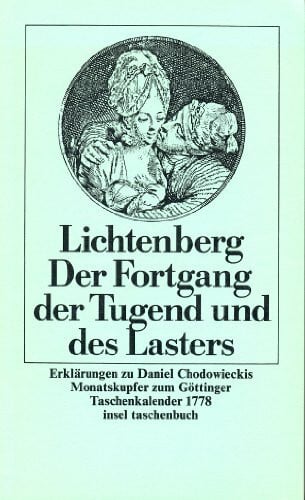 Lichtenberg, Georg Christoph: Der Fortgang der Tugend und des Lasters