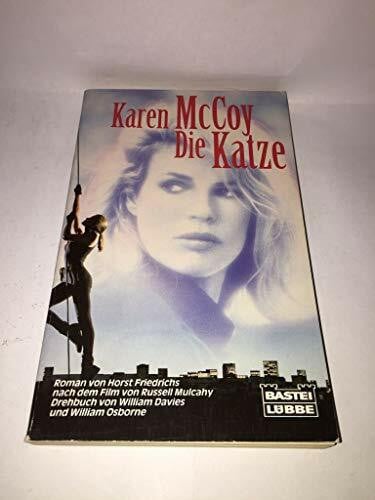 Friedrichs, Horst Karen McCoy - Die Katze (Allgemeine Reihe. Bastei Lübbe Taschenbücher)