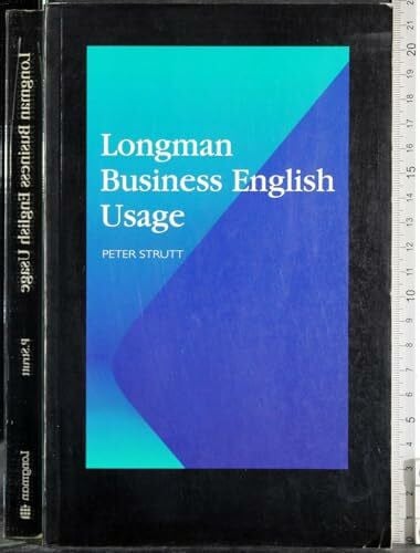 Strutt, Peter Longman Business English Usage (Professional English)