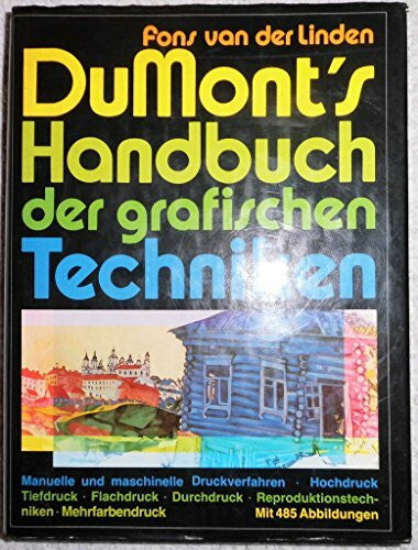 Rech, Helmut DuMont's Handbuch der grafischen Techniken