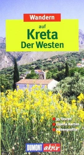 Schneider, Andreas DuMont aktiv Wandern Kreta - Der Westen: 35 Touren (DuMont Wanderführer)