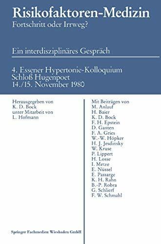 Bock, K. D. Risikofaktoren - Medizin: Fortschritt oder Irrweg?