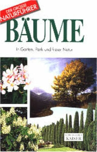 Eder, Manuela Bäume: In Garten, Park und freier Natur (Der grosse Naturführer)