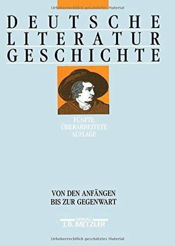Collectif DEUTSCHE LITERATUR GESCHICHTE: Von den Anfängen bis zur Gegenwart