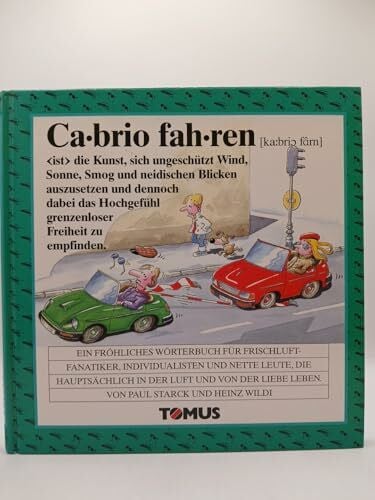 Wildi, Heinz Cabrio fahren (Tomus - Die fröhlichen Wörterbücher)