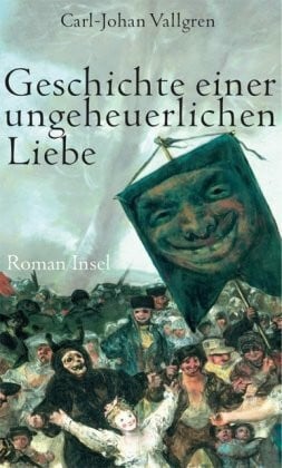 Gundlach, Angelika Geschichte einer ungeheuerlichen Liebe: Roman