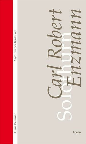 Brunner, Hans Carl Robert Enzmann: Solothurner Klassiker