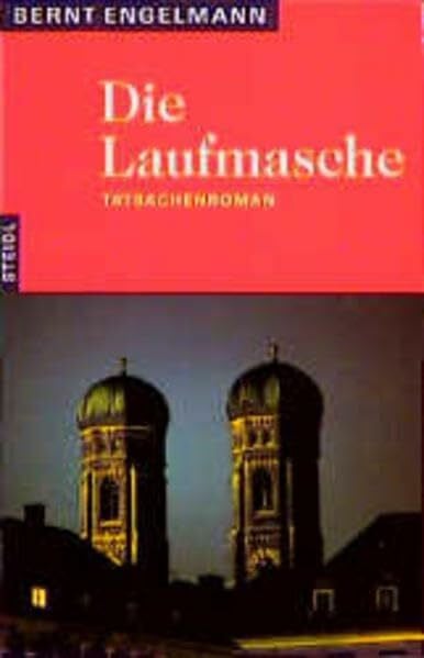 Engelmann, Bernt Steidl Taschenbücher, Nr.41, Die Laufmasche: Tatsachenroman