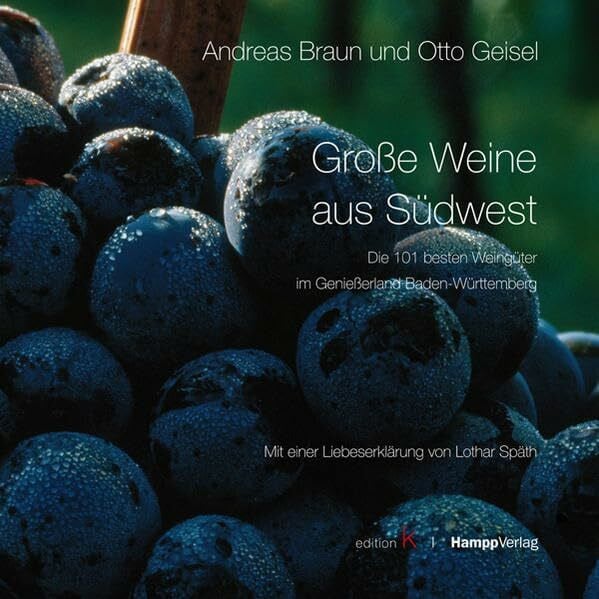 Geisel, Otto Große Weine aus Südwest