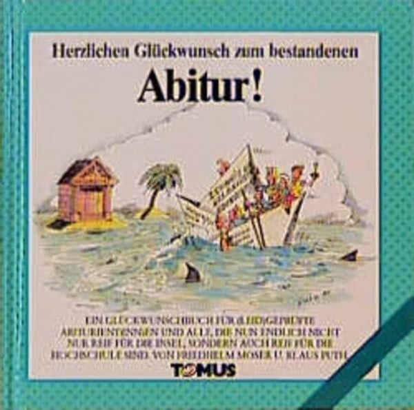 Maier, Frank Herzlichen Glückwunsch zum bestandenen Abitur! (Tomus Glückwunschbücher)