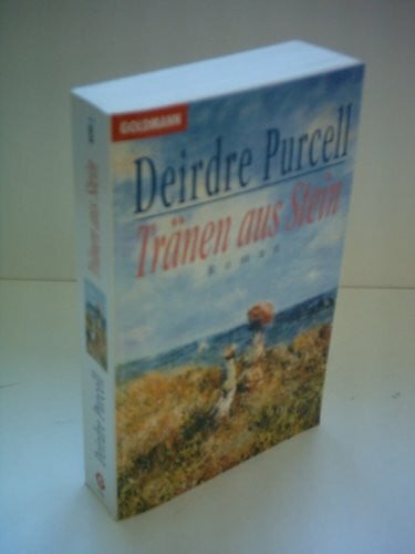 Purcell, Deirdre Tränen aus Stein (Goldmann Allgemeine Reihe)