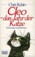 Rubin, Chris Cleo - das Jahr der Katze: Erfahrungen und Erlebnisse (Allgemeine Reihe. Bastei Lübbe Taschenbücher)
