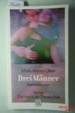 Oliver, Maria A Drei Männer: Kriminalroman (Die Frau in der Gesellschaft)