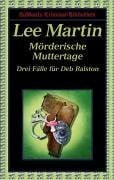 Timmermann, Klaus Mörderische Muttertage: Drei Fälle für Deb Ralston (DUMONT's Kriminal-Bibliothek)