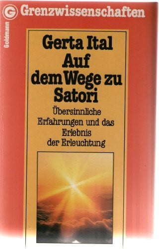 Gerta Ital Auf dem Wege zu Satori