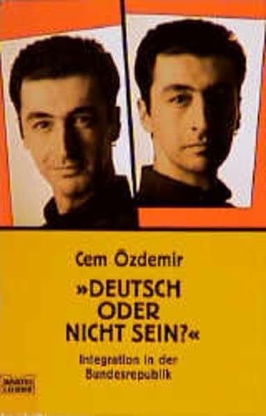 Ízdemir, Cem »Deutsch oder nicht sein?«: Integration in der Bundesrepublik (Sachbuch. Bastei Lübbe Taschenbücher)