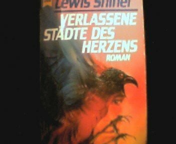 Shiner, Lewis Verlassene Städte des Herzens.