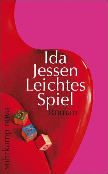 Jessen, Ida Leichtes Spiel: Roman (suhrkamp taschenbuch)