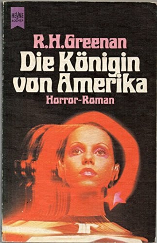 Greenan, R.H. Die Königin von Amerika