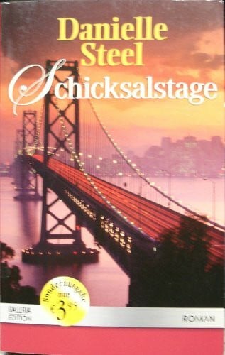 Danielle, Steel Danielle Steel: Schicksalstage
