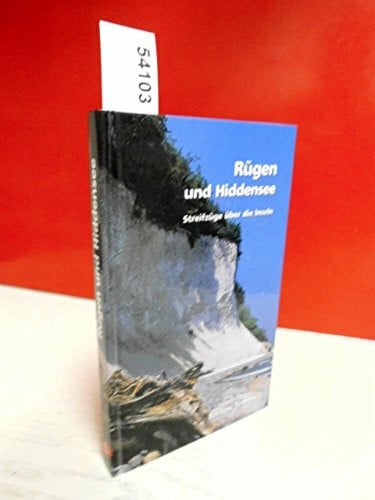 Schulz, Jürgen Rügen und Hiddensee. Streifzüge über die Inseln.