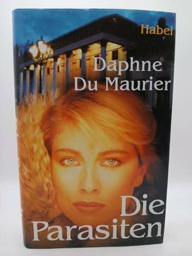 Daphne Du Maurier Die Parasiten