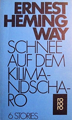 Horschitz-Horst, Annemarie Schnee auf dem Kilimandscharo: 6 Stories