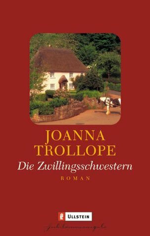 Trollope, Joanna und Karin Kersten Die Zwillingsschwestern