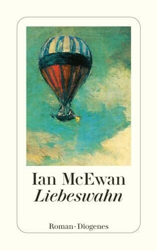 McEwan, Ian Liebeswahn: Roman (detebe)