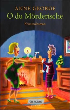 Filius-Jehne, Christiane O du Mörderische: Kriminalroman (dtv premium)