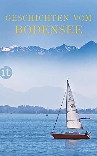 Winter, Johannes Geschichten vom Bodensee: Originalausgabe (insel taschenbuch)