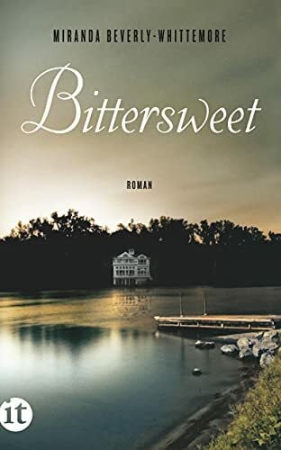 Burger, Anke Caroline Bittersweet: Roman (insel taschenbuch)