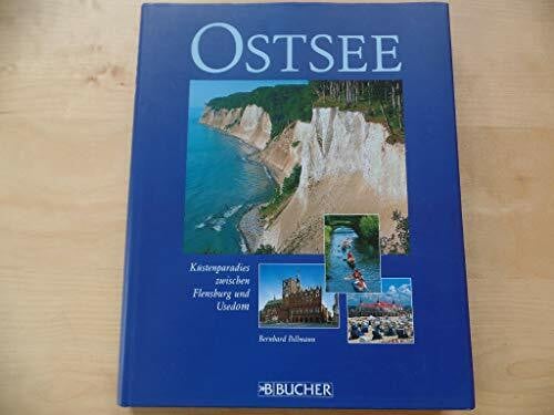 Pollmann, Bernhard Ostsee: Küstenparadies zwischen Flensburg und Usedom