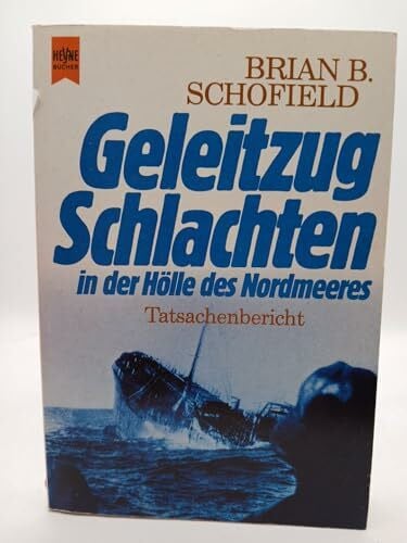 Schofield, Brian B. Geleitzug - Schlachten in der Hölle des Nordmeeres.