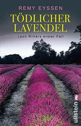 Eyssen, Remy Tödlicher Lavendel: Der erste Fall für Leon Ritter | Die Bestseller-Reihe aus der Provence | Spannende Urlaubslektüre für Südfrankreich-Fans (Ein-Leon-Ritter-Krimi, Band 1)
