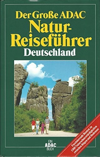 unbekannt Der Grosse ADAC-Naturreiseführer Deutschland