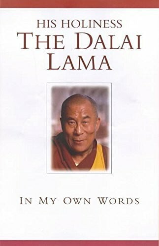 Craig, Mary His Holiness the Dalai Lama: In My Own Words