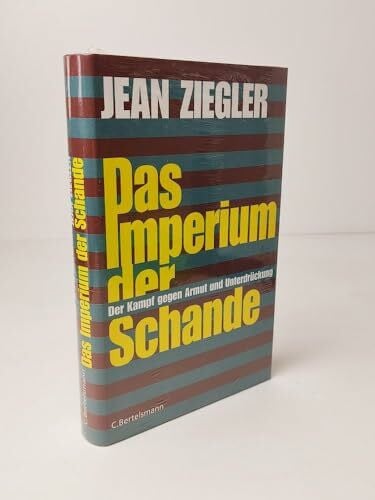Hornig, Dieter Das Imperium der Schande. Der Kampf gegen Armut und Unterdrückung (Hardcover Non-Fiction)