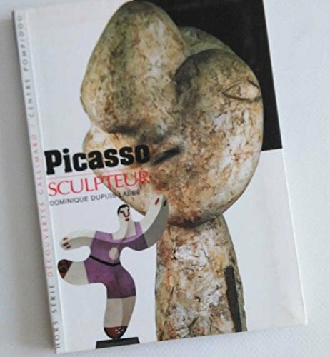Dupuis-Labbé, Dominique PICASSO, SCULPTEUR