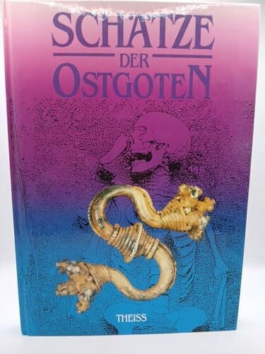 Leiber, Christian Schätze der Ostgoten