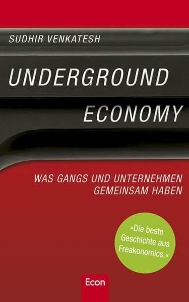 Bausum, Christoph Underground Economy: Was Gangs und Unternehmen gemeinsam haben