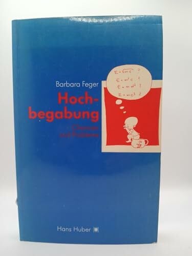 Feger, Barbara Hochbegabung: Chancen und Probleme