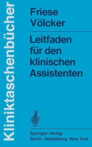 Friese, G. Leitfaden für den klinischen Assistenten