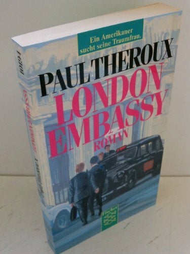 Theroux, Paul London Embassy. Roman