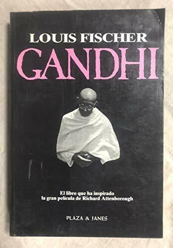Louis Fischer Gandhi. Prophet der Gewaltlosigkeit.