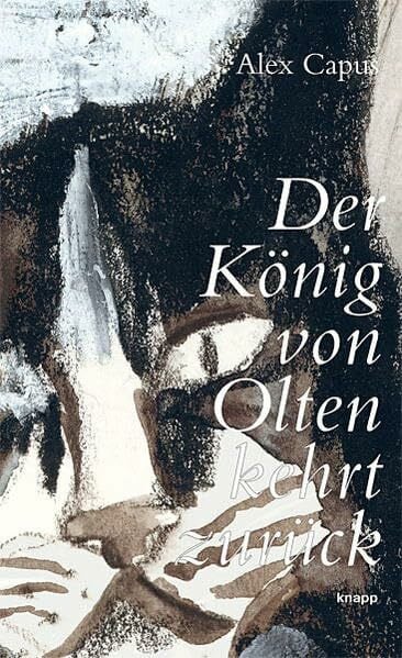 Capus, Alex Der König von Olten kehrt zurück: Perlen-Reihe