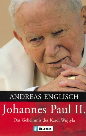 Englisch, Andreas Johannes Paul II.: Das Geheimnis des Karol Wojtyla